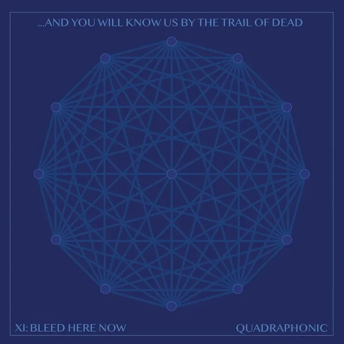 …And You Will Know Us By The Trail Of Dead – XI Bleed Here Now [Indie Exclusive Limited Edition Clear w/ Translucent Blue Swirl 2LP]