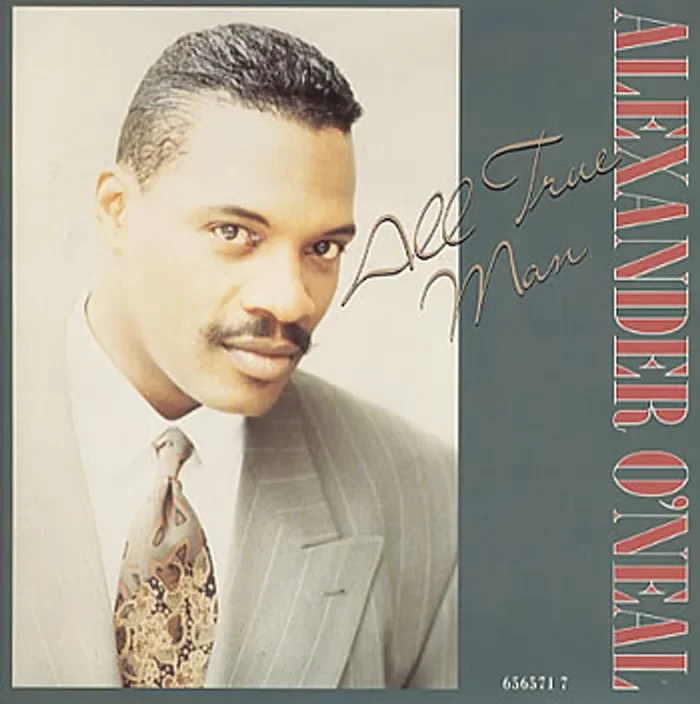 Alexander O’Neal All True Man UK 7 ” vinyl