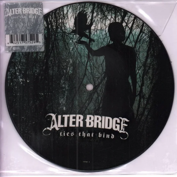 Alter Bridge – Ties That Bind – 7 Inch
