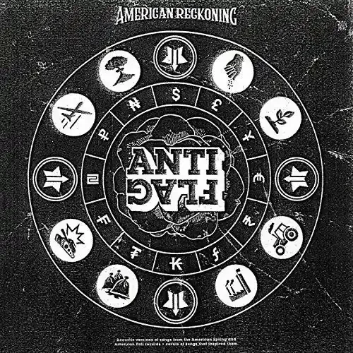 ANTI-FLAG / AMERICAN RECKONING