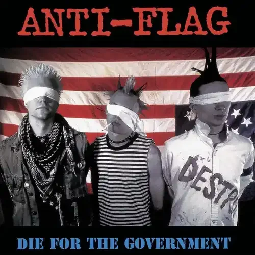 Anti-Flag / Die For The Government (Colored Vinyl, Red, White, Blue, Limited Edition)