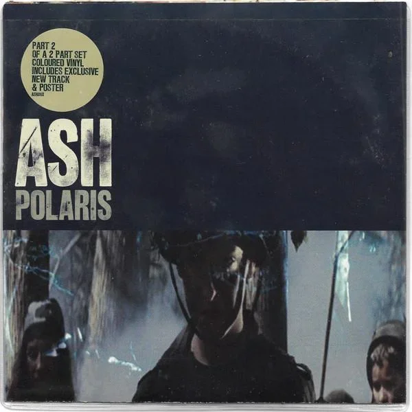 Ash – Polaris – 7 Inch