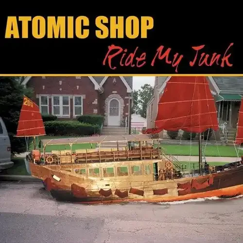 Atomic Shop Ride My Junk – COMPACT DISCS