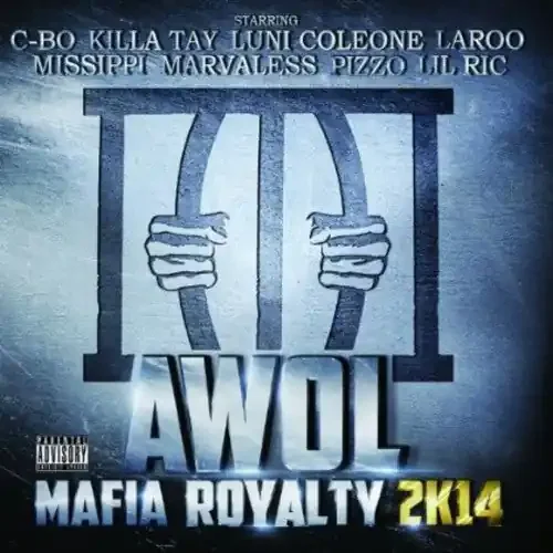 Awol Mafia Royalty 2K14 – COMPACT DISCS