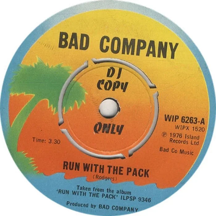 Bad Company Run With The Pack UK Promo 7 ” vinyl