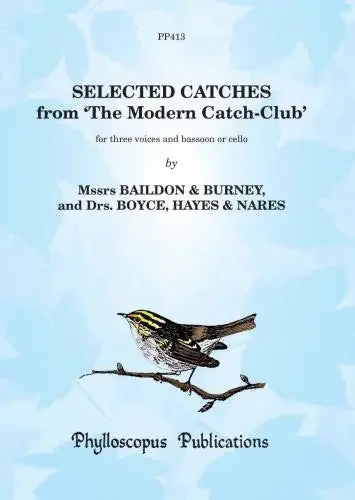 Baildon, Joseph % Selected Catches from “The Modern Catch-Club”-3VOICES/BSN