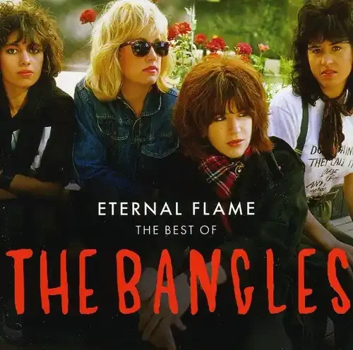 Bangles Eternal Flames Best of the Bangles – COMPACT DISCS