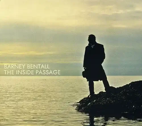 Barney Bentall The Inside Passage – COMPACT DISCS