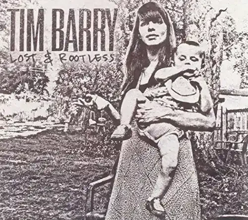 Barry, Tim Lost & Rootless