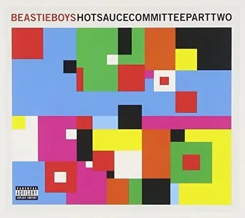 Beastie Boys / Hot Sauce Committee Pt. 2