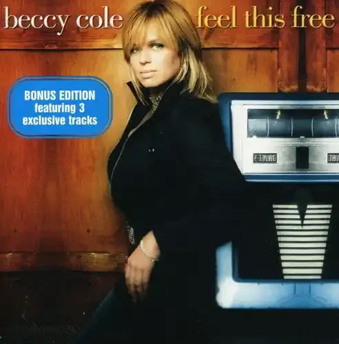 Beccy Cole Feel This Free – COMPACT DISCS