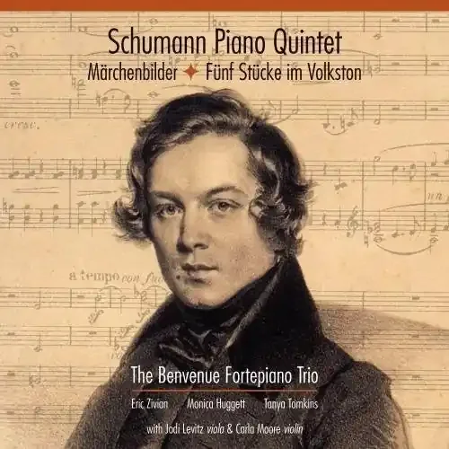 Benvenue Fortepiano Trio Schumann Piano Quintet – COMPACT DISCS