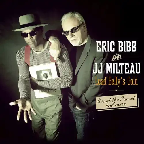Bibb, Eric / Milteau, Jean-Jacques Lead Belly‘s Gold – COMPACT DISCS