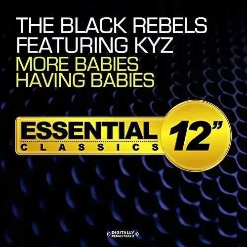 Black Rebels Featuring Kyz Black Rebels More Babies – COMPACT DISCS