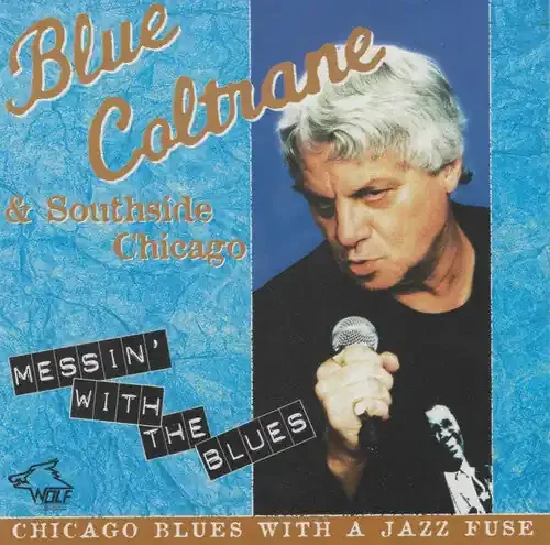 Blue Coltrane Messin With The Blues – COMPACT DISCS