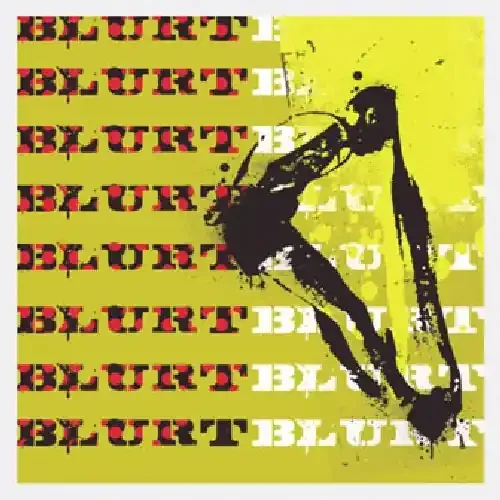 Blurt Blurt + Singles – COMPACT DISCS