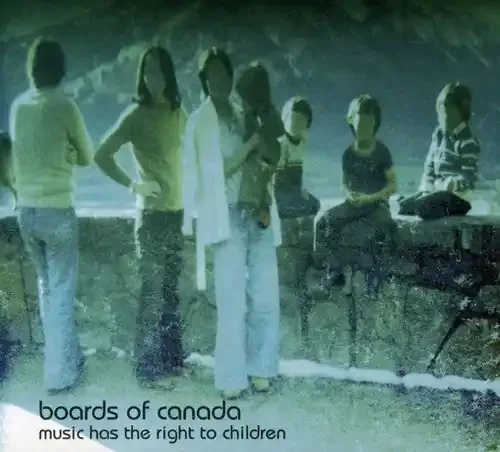 Boards of Canada Music Has the Right to Children – COMPACT DISCS