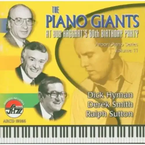 Bob Haggart The Piano Giants At Bob Haggart‘s 80th Birthday Party, Vol. 11 – COMPACT DISCS