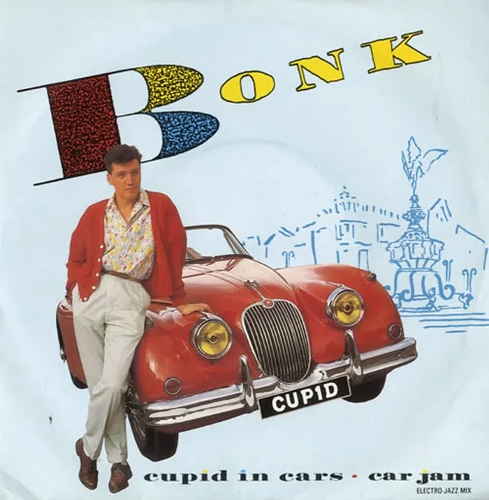 Bonk Cupid In Cars UK 7 ” vinyl