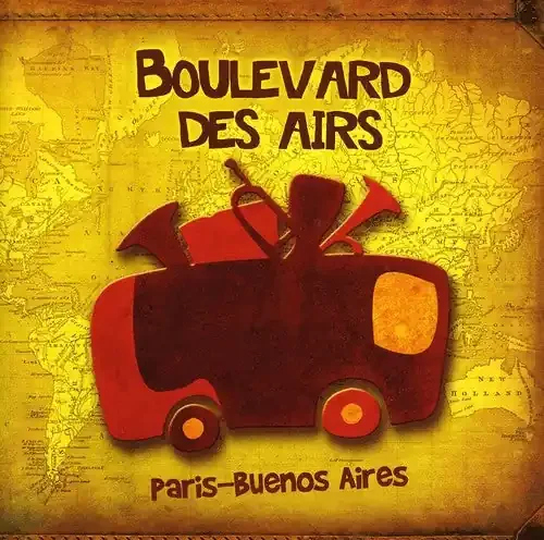 Boulevard des Airs Paris – Buenos Aires – COMPACT DISCS