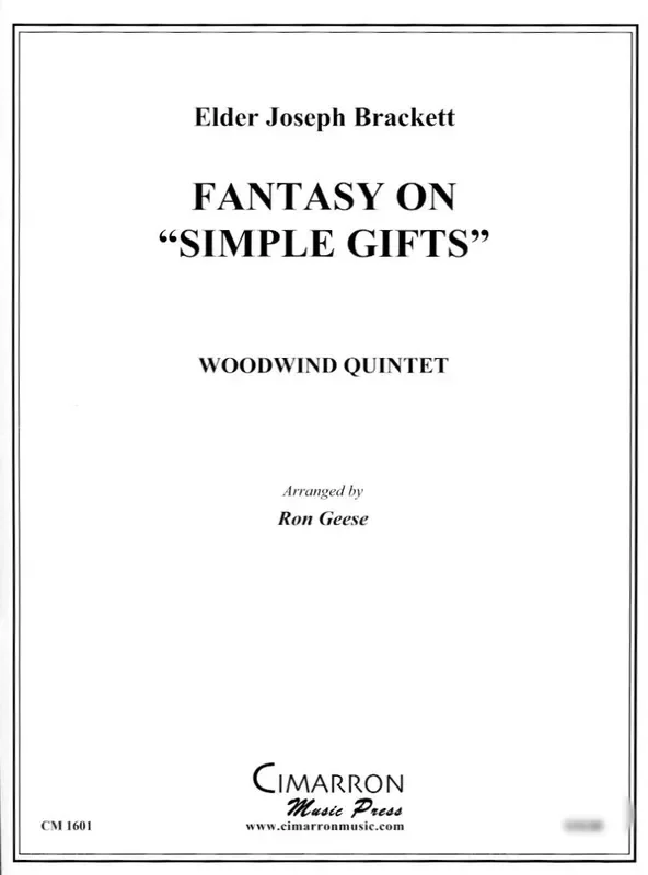 Brackett, Elder Joseph % Fantasy on “Simple Gifts” (score & parts)-WW5