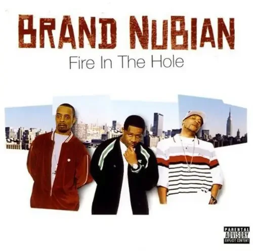 Brand Nubian Fire In The Hole