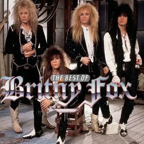 Britny Fox The Best Of – COMPACT DISCS