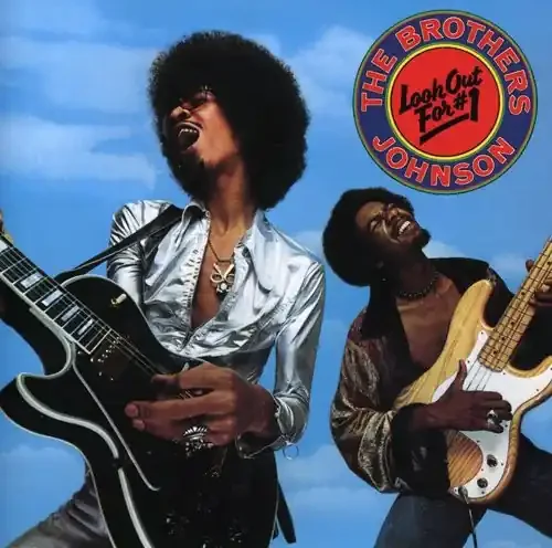 Brothers Johnson Look Out for 1