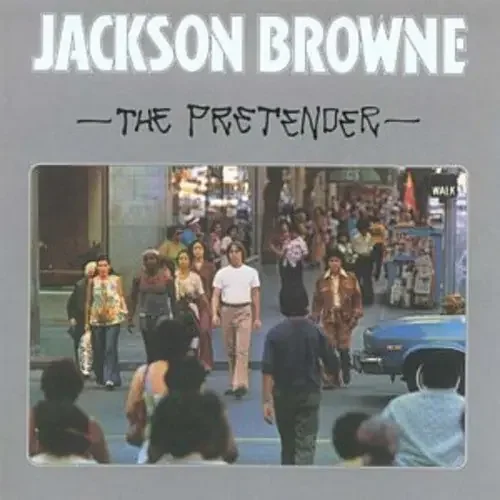 Browne, Jackson Pretender (Remastered)