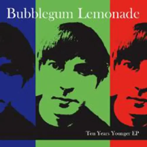 Bubblegum Lemonade Ten Years Younger – COMPACT DISCS