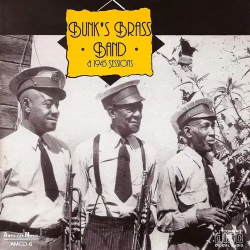Bunk Johnson Bunks Brass Band & Dance Band – COMPACT DISCS
