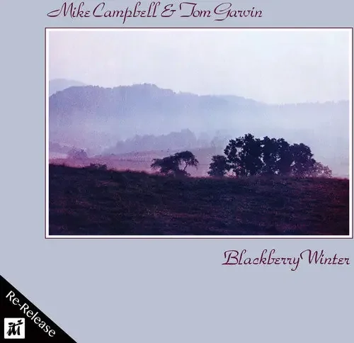 Campbell, Mike / Garvin, Tom Blackberry Winter