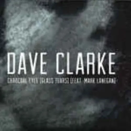 Clarke, Dave / Lanegan, Mark Charcoal Eyes