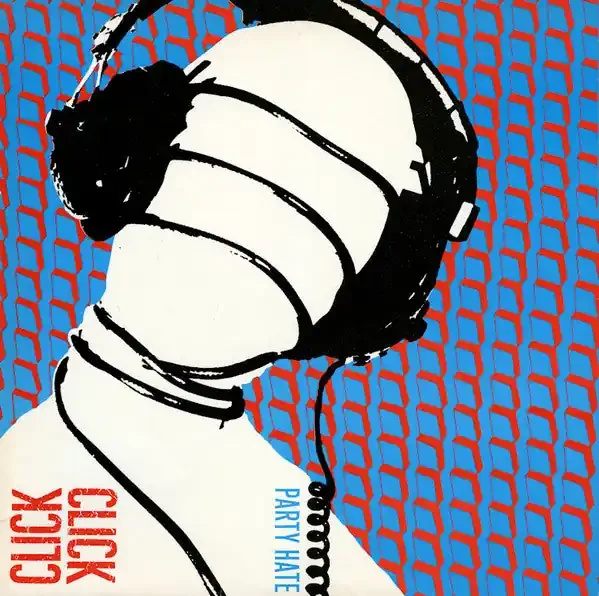 Click Click – Party Hate (LP, MiniAlbum) (Very Good Plus (VG+))