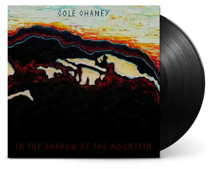 Cole Chaney – In The Shadow Of The Mountain [LP]