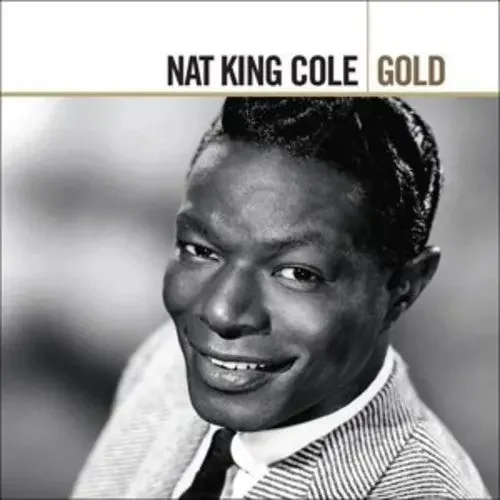 Cole, Nat King Gold