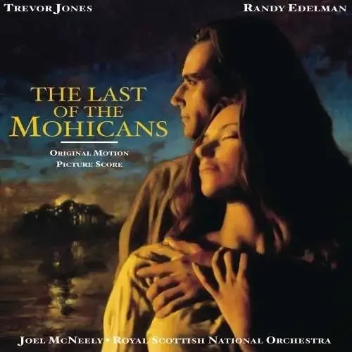 Edelman, Randy / Jones, Trevor The Last of the Mohicans (Original Soundtrack)