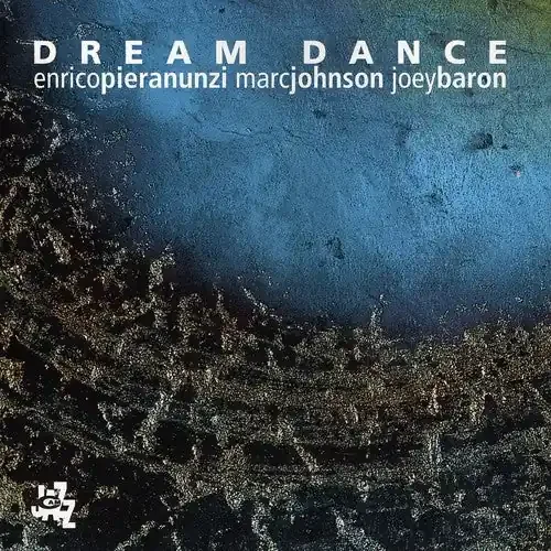 Enrico Pieranunzi Dream Dance – COMPACT DISCS