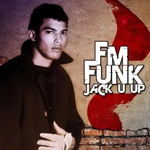 F.M. Funk Jack U Up – COMPACT DISCS
