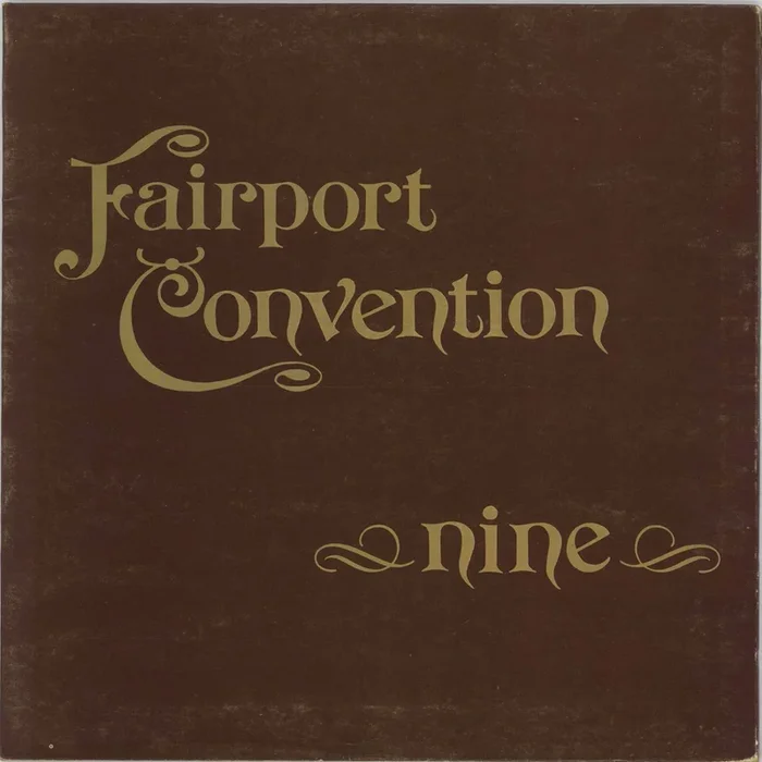 Fairport Convention Nine – 1st – VG UK Vinyl LP