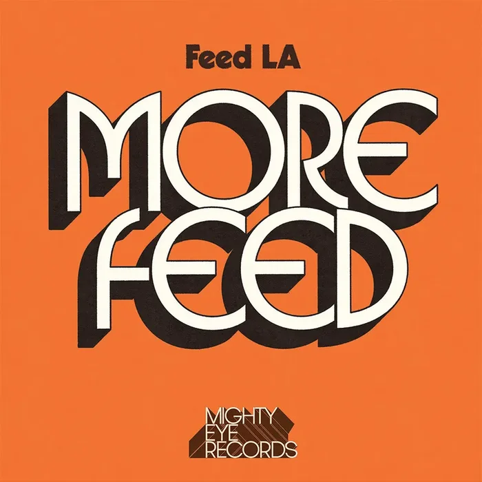 Feed LA – More Feed [LP]