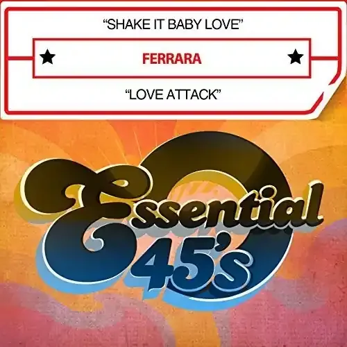 Ferrara Shake It Baby Love / Love Attack – COMPACT DISCS