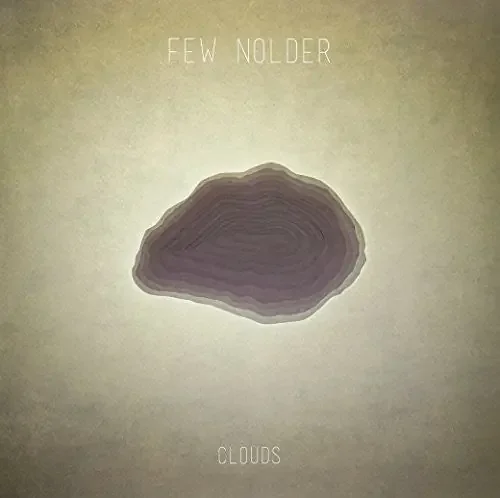 Few Nolder Clouds – 12-INCH SINGLE