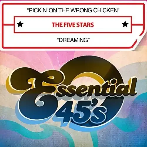Five Stars Pickin‘ On The Wrong Chicken / Dreaming – COMPACT DISCS