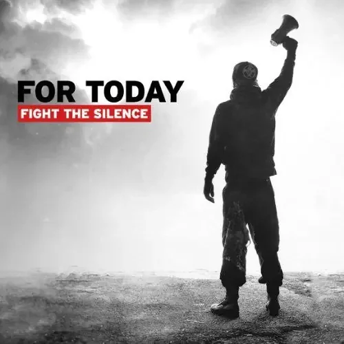 For Today Fight the Silence – COMPACT DISCS