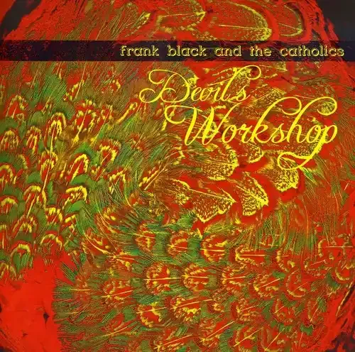 Frank Black & the Catholics Devils Workshop – COMPACT DISCS