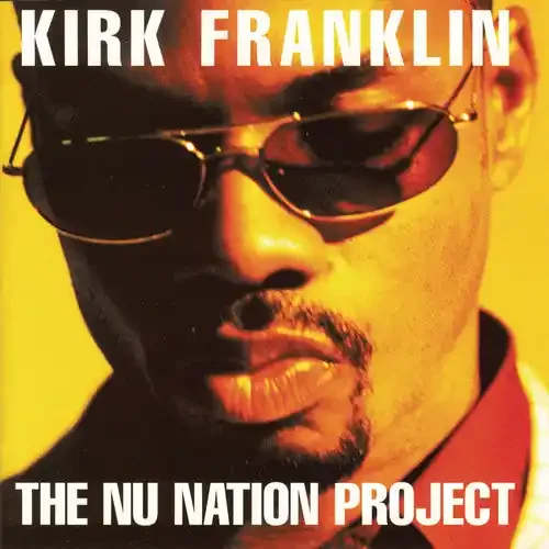 Franklin, Kirk Nu Nation Project