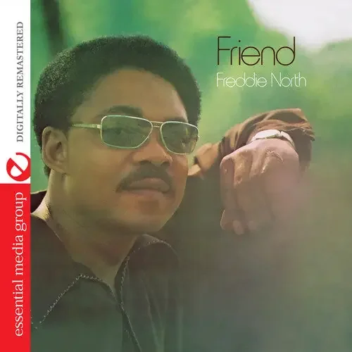 Freddie North Friend – COMPACT DISCS