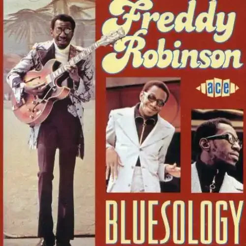 Freddy Robinson Bluesology – COMPACT DISCS