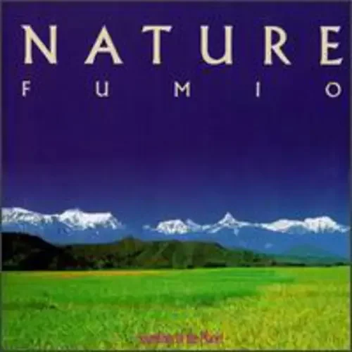 Fumio Nature – COMPACT DISCS